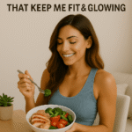 Healthy but Hot: My Favorite Meals That Keep Me Fit & Glowing